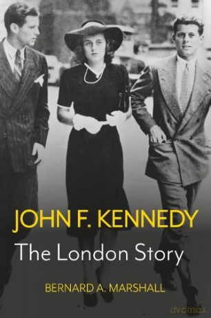 John F Kennedy The London Story - Bernard A Marshall [KSIĄŻKA]