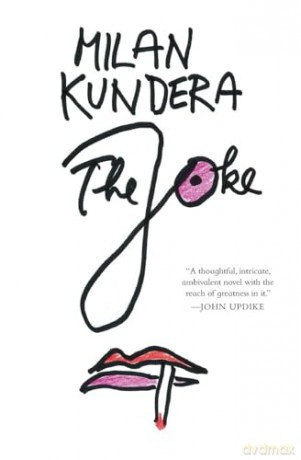 Joke The - Milan Kundera [KSIĄŻKA]