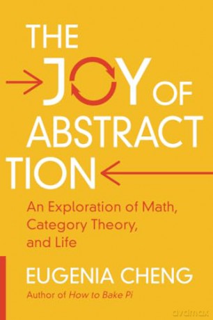 Joy Of Abstraction - Eugenia Cheng [KSIĄŻKA]