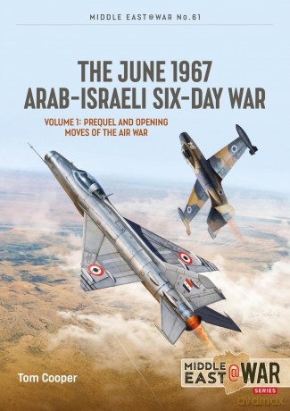 June 1967 Arabisraeli War Volume 1 - T Cooper [KSIĄŻKA]