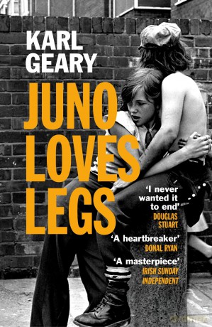 Juno Loves Legs - Karl Geary [KSIĄŻKA]