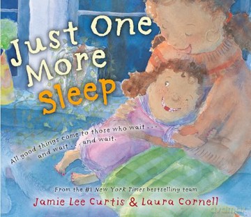 Just One More Sleep - Lee, Jamie Curtis [KSIĄŻKA]