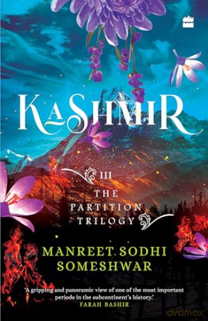 Kashmir Book 3 Of The Partition Trilogy - Manreet S Someshwar [KSIĄŻKA]