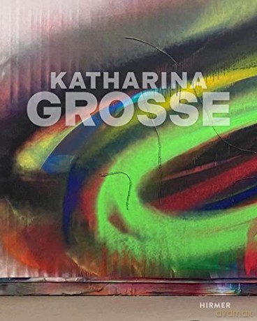 Katharina Grosse - Klaus Albrecht Schr [KSIĄŻKA]