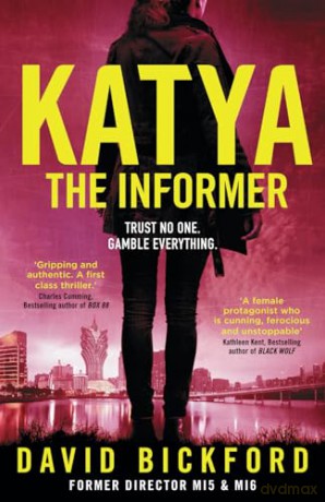 Katya The Informer - David Bickfcord [KSIĄŻKA]