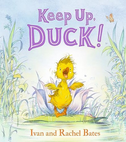 Keep Up Duck - Rachel Bates [KSIĄŻKA]