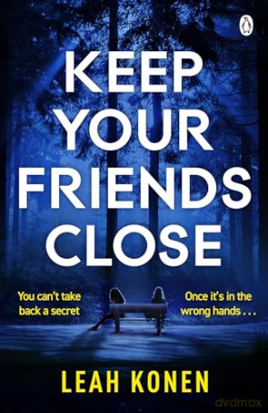 Keep Your Friends Close - Leah Konen [KSIĄŻKA]
