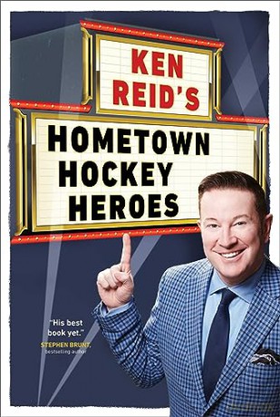 Ken Reids Hometown Hockey Heroes - Ken Reid [KSIĄŻKA]