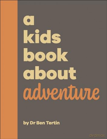 Kids Book About Adventure - Ben Tertin [KSIĄŻKA]