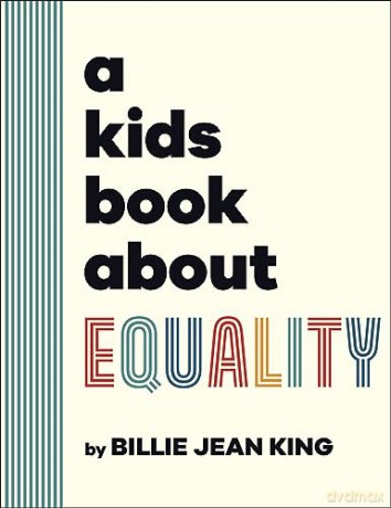 Kids Book About Equality - Billie Jean King [KSIĄŻKA]