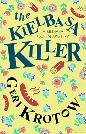 Kielbasa Killer - Geri Krotow [KSIĄŻKA]