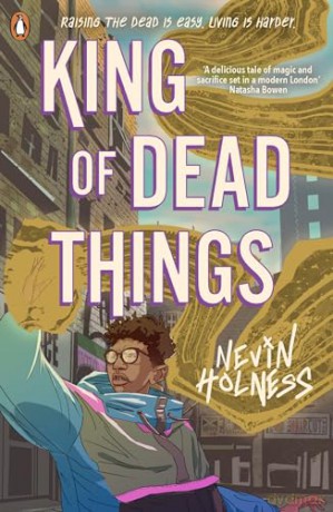 King Of Dead Things - Nevin Holness [KSIĄŻKA]