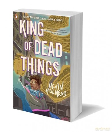 King Of Dead Things - Nevin Holness [KSIĄŻKA]