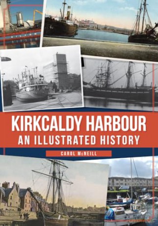 Kirkcaldy Harbour - Carol Mcneill [KSIĄŻKA]