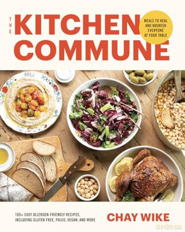 Kitchen Commune - C Wike [KSIĄŻKA]