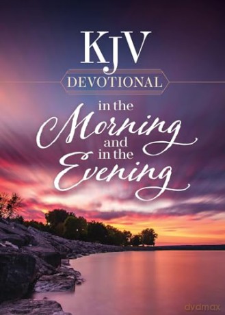 KJV Devotional in the Morning and in the Evening [KSIĄŻKA]
