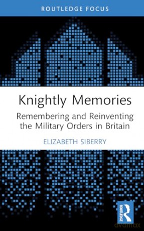 Knightly Memories - Elizabeth Siberry [KSIĄŻKA]