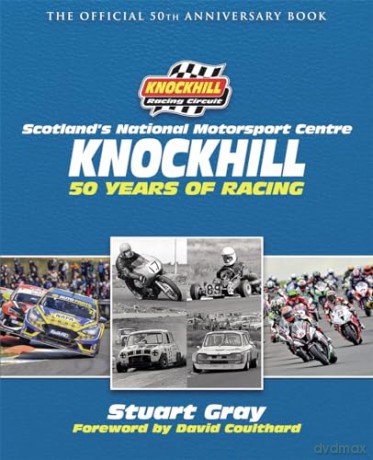 Knockhill 50th Anniversary - Stuart Gray [KSIĄŻKA]