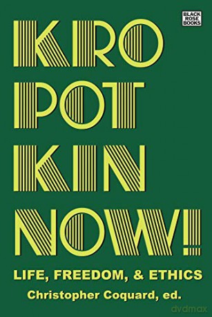 Kropotkin Now - Christopher Coquard [KSIĄŻKA]