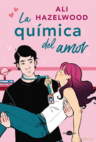 La Quimica Del Amor - Ali Hazelwood [KSIĄŻKA]