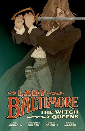 Lady Baltimore The Witch Queens - Mike Mignola [KSIĄŻKA]