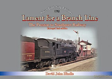 Lament Of A Branch Line- 2nd Edition - David Hindle [KSIĄŻKA]
