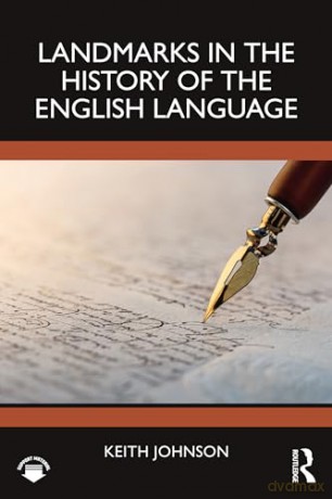 Landmarks In The History Of The English - Keith Johnson [KSIĄŻKA]