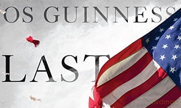 Last Call For Liberty - Os Guinness [KSIĄŻKA]