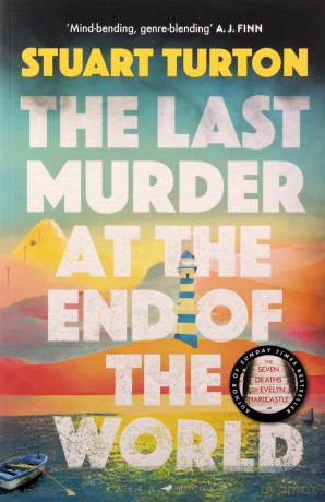 Last Murder At The End Of The World - Turton Stuart [KSIĄŻKA]