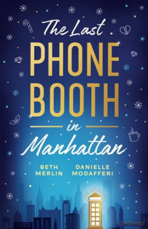 Last Phone Booth In Manhattan The - Beth Merlin [KSIĄŻKA]
