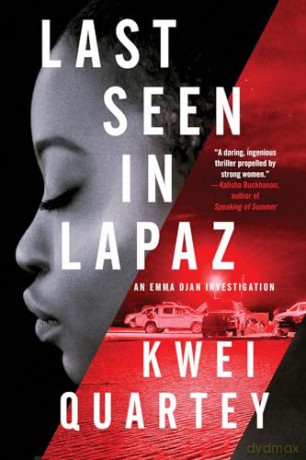 Last Seen In Lapaz - Kwei Quartey [KSIĄŻKA]