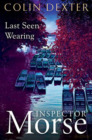 Last Seen Wearing - Colin Dexter [KSIĄŻKA]