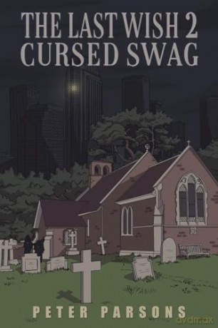 Last Wish 2 Cursed Swag - Peter Parsons [KSIĄŻKA]