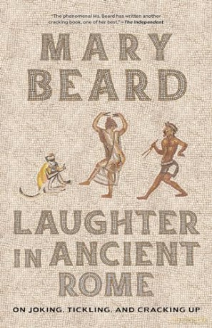 Laughter In Ancient Rome - Mary Beard [KSIĄŻKA]