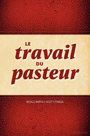 Le Travail Du Pasteur - Neville Bartle [KSIĄŻKA]