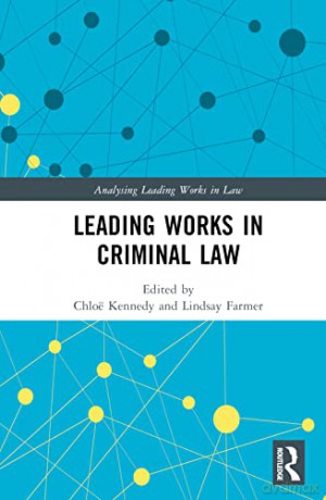 Leading Works In Criminal Law - Chlo Kennedy [KSIĄŻKA]