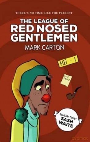 League Of The Red Nosed Gentlemen The - ark Carton [KSIĄŻKA]