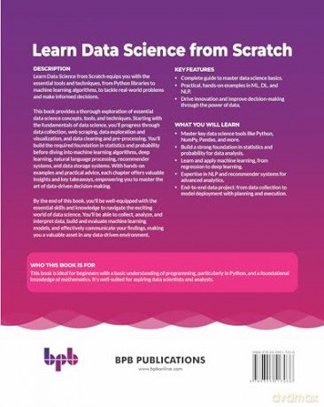 Learn Data Science from Scratch: Mastering ML and NLP with Python in a step-by-step approach (English Edition) - Pratheerth Padman [KSIĄŻKA]