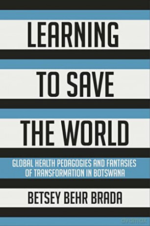 Learning To Save The World - Betsey Behr Brada [KSIĄŻKA]