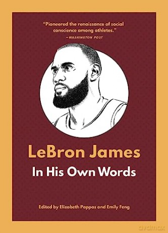 Lebron James In His Own Words [KSIĄŻKA]