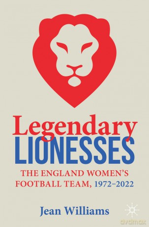 Legendary Lionesses - Jean Williams [KSIĄŻKA]