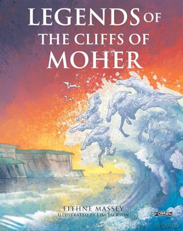 Legends Of The Cliffs Of Moher - Eithne Massey [KSIĄŻKA]