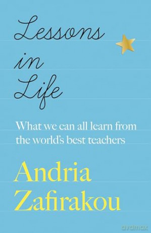 Lessons In Life - Andria Zafirakou [KSIĄŻKA]