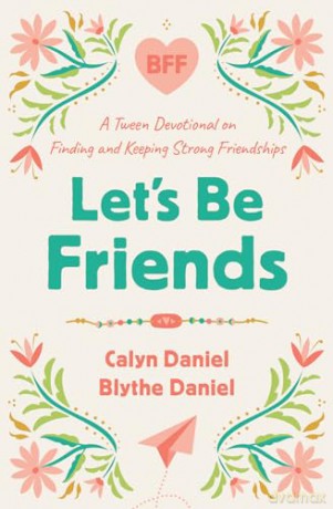 Lets Be Friends - Calyn Daniel [KSIĄŻKA]