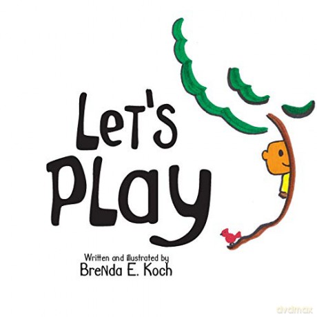 Let's Play - Brenda E. Koch [KSIĄŻKA]