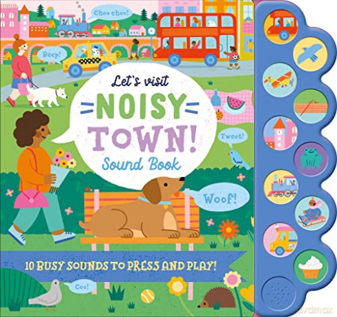 Lets Visit Noisy Town Sound Book [KSIĄŻKA]