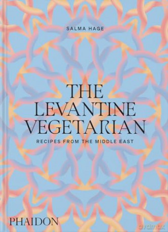Levantine Vegetarian - Salma Hage [KSIĄŻKA]