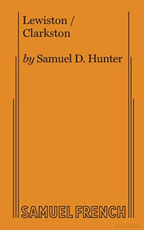 Lewiston-Clarkston - Samuel D. Hunter [KSIĄŻKA]