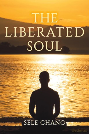 Liberated Soul - Sele Chang [KSIĄŻKA]