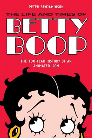 Life And Times Of Betty Boop - Peter Benjaminson [KSIĄŻKA]